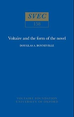 Voltaire and the Form of the Novel