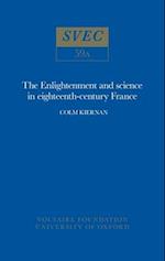 The Enlightenment and Science in Eighteenth-Century France