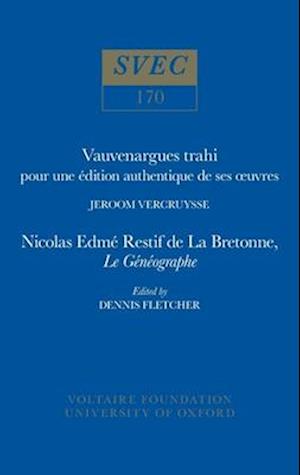 Vauvenargues trahi: pour une édition authentique de ses œuvres | Nicolas Edme Restif de La Bretonne, Le Généographe