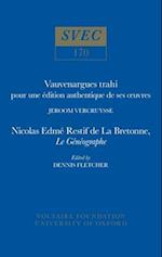 Vauvenargues trahi: pour une édition authentique de ses œuvres | Nicolas Edme Restif de La Bretonne, Le Généographe