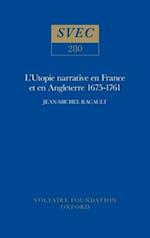 L'Utopie narrative en France et en Angleterre 1675-1761