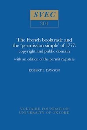 The French Booktrade and the 'Permission Simple' of 1777