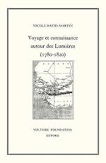 Voyage et connaissance au tournant des Lumières (1780-1820)