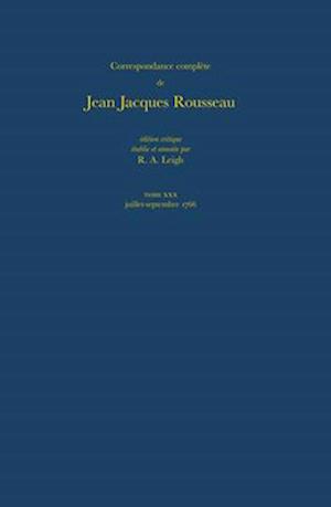 Correspondance Complete De Rousseau 30 CB: Pt. 30
