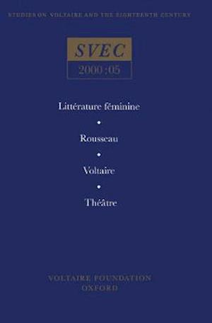 Littérature Féminine; Rousseau; Voltaire; Théâtre