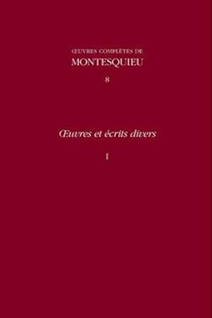 OEuvres Et Ecrits Divers: v. 8