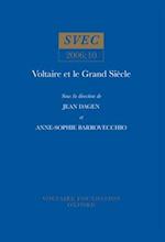 Voltaire et le Grand Siècle