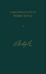 Correspondance De Pierre Bayle: Avril 1696 - Juillet 1697, Lettres 1100-1280 v. 10