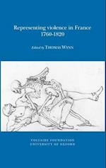 Representing Violence in France, 1760-1820
