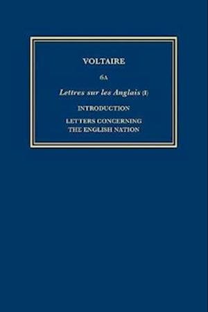 Œuvres complètes de Voltaire (Complete Works of Voltaire) 6A