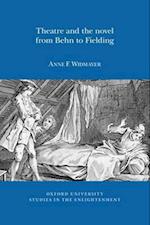 Theatre and the Novel, from Behn to Fielding