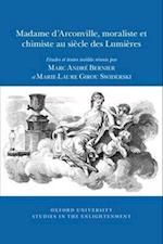 Madame d'Arconville, Moraliste et Chimiste au Siècle des Lumières