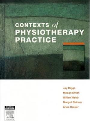 Contexts of Physiotherapy Practice