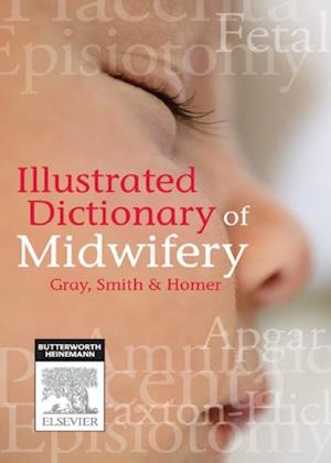 Illustrated Dictionary of Midwifery - Australian/New Zealand Version - E-Book