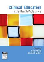 Clinical Education in the Health Professions