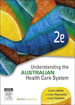 Understanding the Australian Health Care System - E-Book