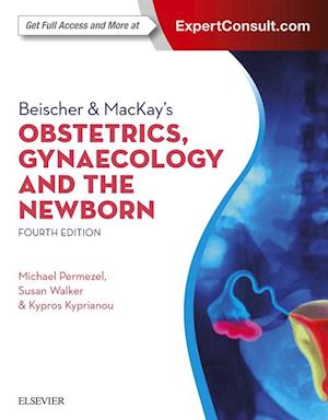 Beischer & MacKay's Obstetrics, Gynaecology and the Newborn