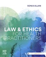 Law and Ethics for Health Practitioners - eBook