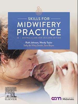 Skills for Midwifery Practice Australian & New Zealand Edition