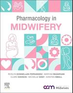 Pharmacology in Midwifery - E-Book