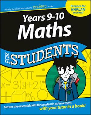 Years 9–10 Maths for Students Dummies Education Series