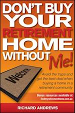 Don't Buy Your Retirement Home Without Me!
