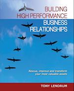 Building High Performance Business Relationships