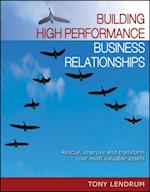 Building High Performance Business Relationships