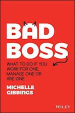 Bad Boss – What to do if you work for one, manage one or are on