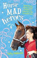 Horse Mad Heroes