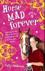 Horse Mad Forever