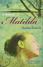 Waltz for Matilda (The Matilda Saga, #1)