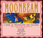 Moonbeam A Book of Meditations for Children