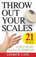 Throw Out Your Scales