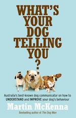 What's Your Dog Telling You? Australia's best-known dog communicator