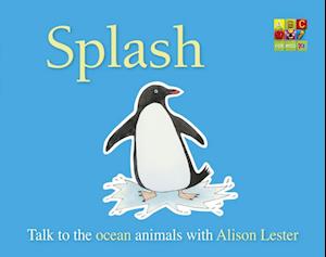 Splash (Talk to the Animals) board book