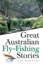 Great Australian Fly-Fishing Stories