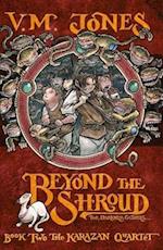 Beyond the Shroud