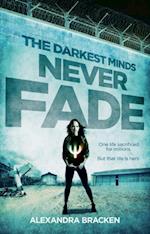 Never Fade (The Darkest Minds, #2)