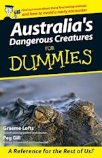 AUSTRALIA'S DANGEROUS CREATURES FOR DUMMIES