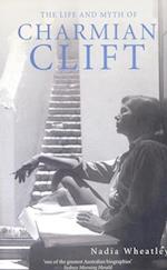 The Life and Myth of Charmian Clift