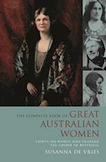 The Complete Book of Great Australian Women
