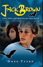 Jack Brown and the Labyrinth of the Bats