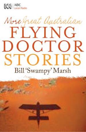 More Great Aust Flying Doctor Stories