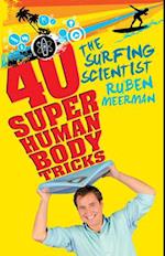 Surfing Scientist 40 Super Human Body