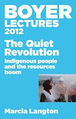 Boyer Lectures 2012 Quiet Revolution