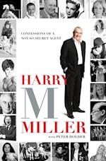 Harry M Miller