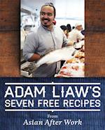 Adam Liaw's Seven Free Recipes from Asian After Work