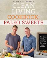Clean Living Cookbook: Paleo Sweets