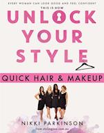 Unlock Your Style: Quick Hair & Makeup